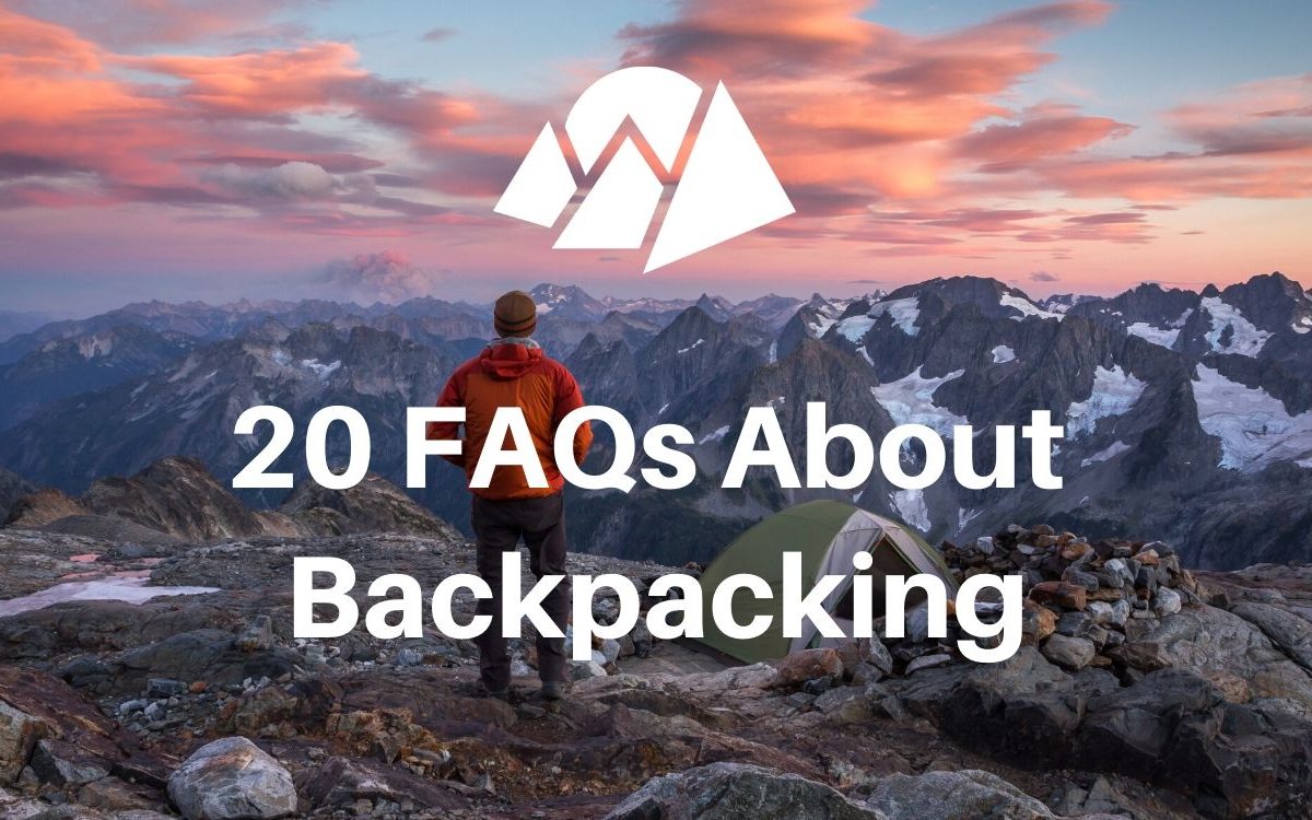 Getting into Backpacking: 20 Common Questions - Wildland Trekking